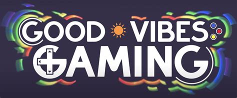 good vibes gaming|good vibes gaming twitter.